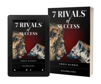 Cover of 7 Rivals of Success by Chris Harris, The Warrior Maker