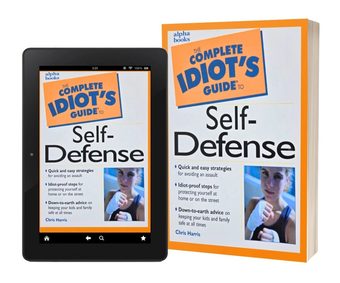 Cover of The Complete Idiot's Guide to Self-Defense by Chris Harris, The Warrior Maker
